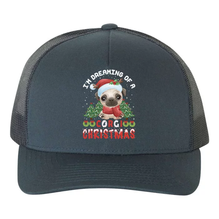 IM Dreaming Of A Corgi Christmas Meaningful Gift Yupoong Adult 5-Panel Trucker Hat