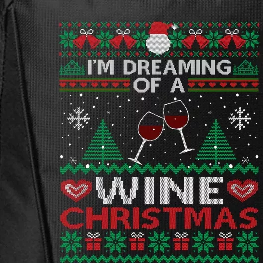 IM Dreaming Of A Wine Christmas Ugly Sweater Funny Party Gift City Backpack