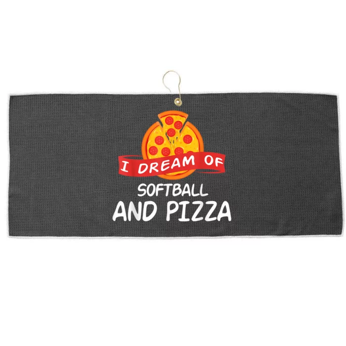 I Dream Of Softball And Pizza For Softball Players Large Microfiber Waffle Golf Towel