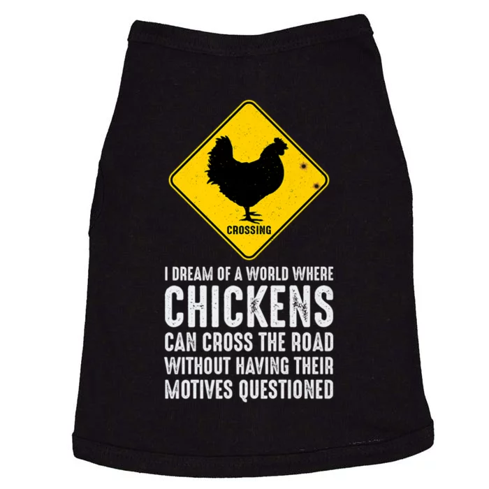 I Dream Of A World Where Chickens Can Cross The Road Vintage Premium Doggie Tank