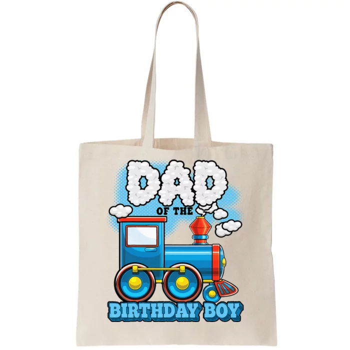 IM Dad Of The Birthday Boy Train Birthday Tote Bag