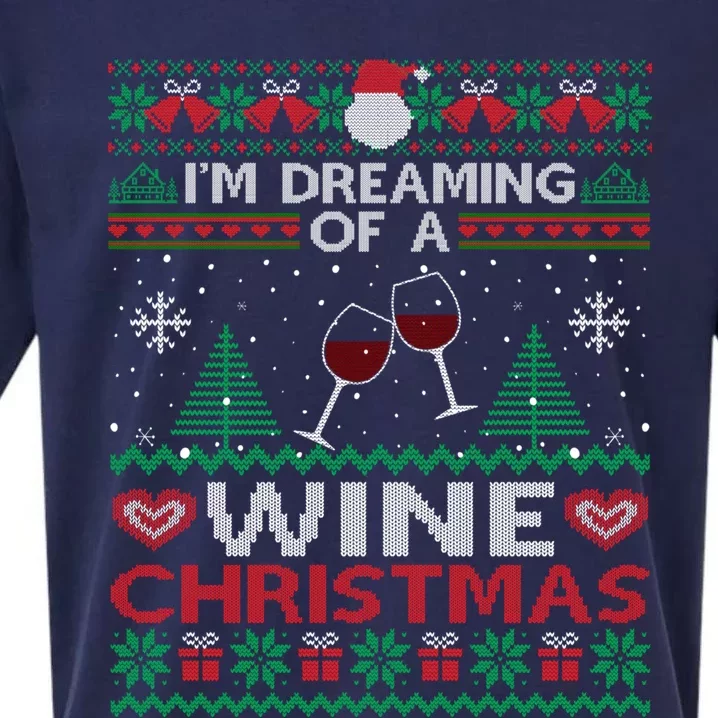 I'm Dreaming Of A Wine Christmas Ugly Sweater Funny Party Gift Sueded Cloud Jersey T-Shirt