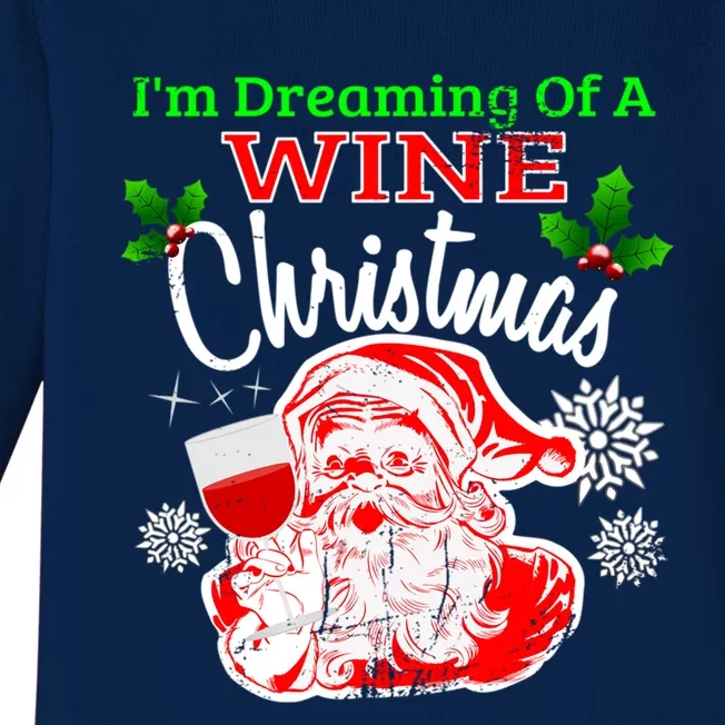 Im Dreaming Of A Wine White Christmas Santa Wine Lover Gift Baby Long Sleeve Bodysuit