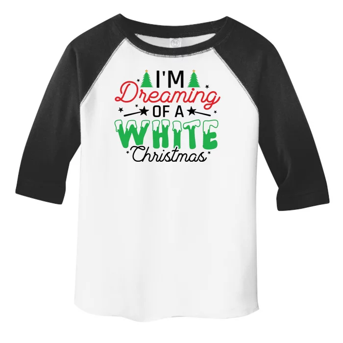 I'm Dreaming Of A White Christmas Toddler Fine Jersey T-Shirt