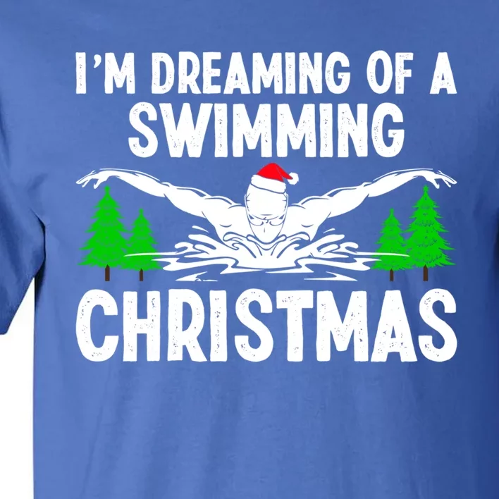 I’m Dreaming Of A Swimming Christmas Santa Swimmer Love Cool Gift Tall T-Shirt