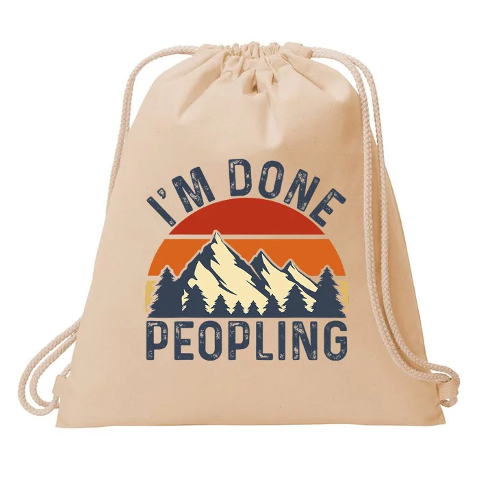 I'm Done Peopling Drawstring Bag