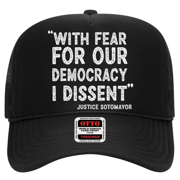 I Dissent Presidential Immunity Support High Crown Mesh Trucker Hat