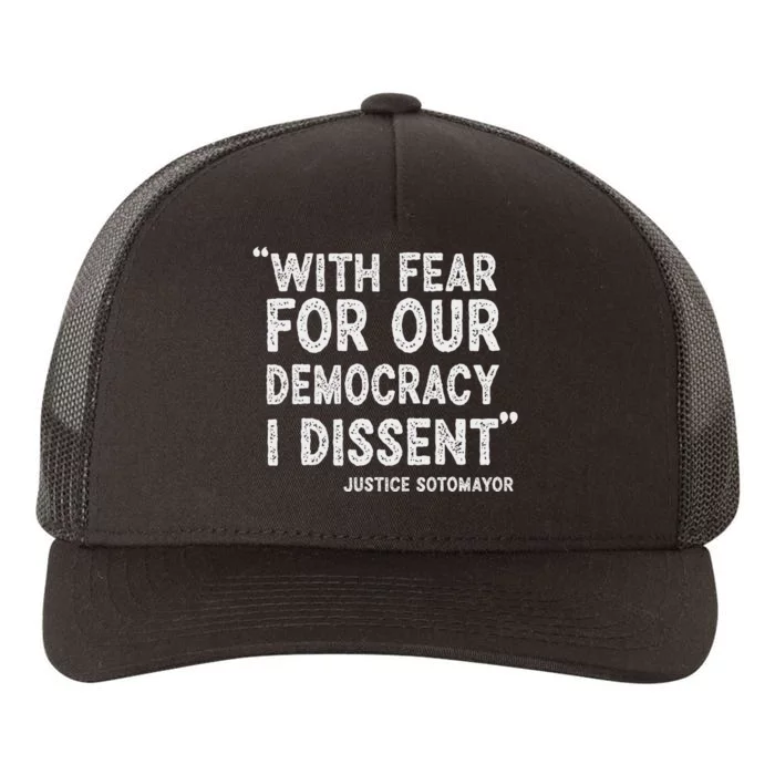 I Dissent Presidential Immunity Support Yupoong Adult 5-Panel Trucker Hat