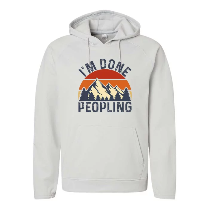 IM Done Peopling Funny Vintage Style Performance Fleece Hoodie