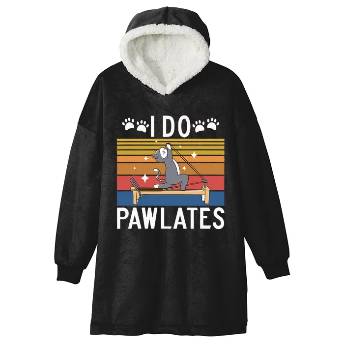 I Do Pawlates Cat Pilates Hooded Wearable Blanket