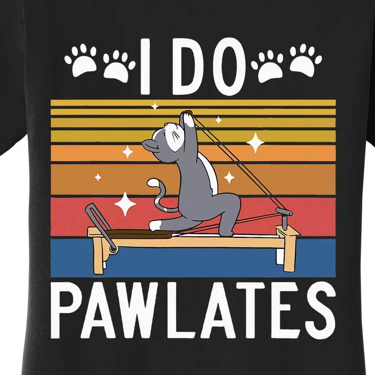 I Do Pawlates Cat Pilates Women's T-Shirt