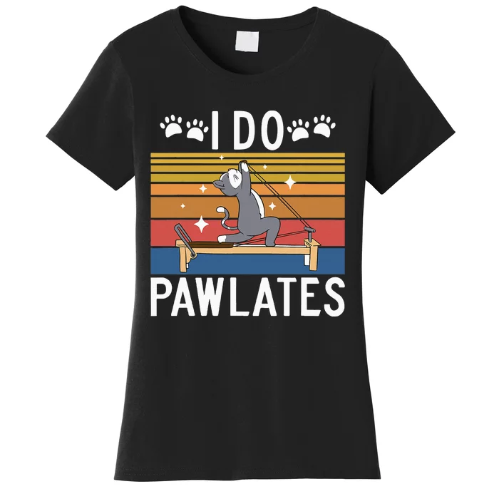 I Do Pawlates Cat Pilates Women's T-Shirt