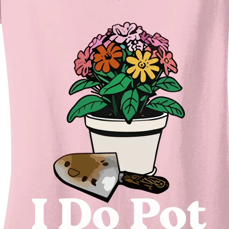 I Do Pot Women's V-Neck T-Shirt