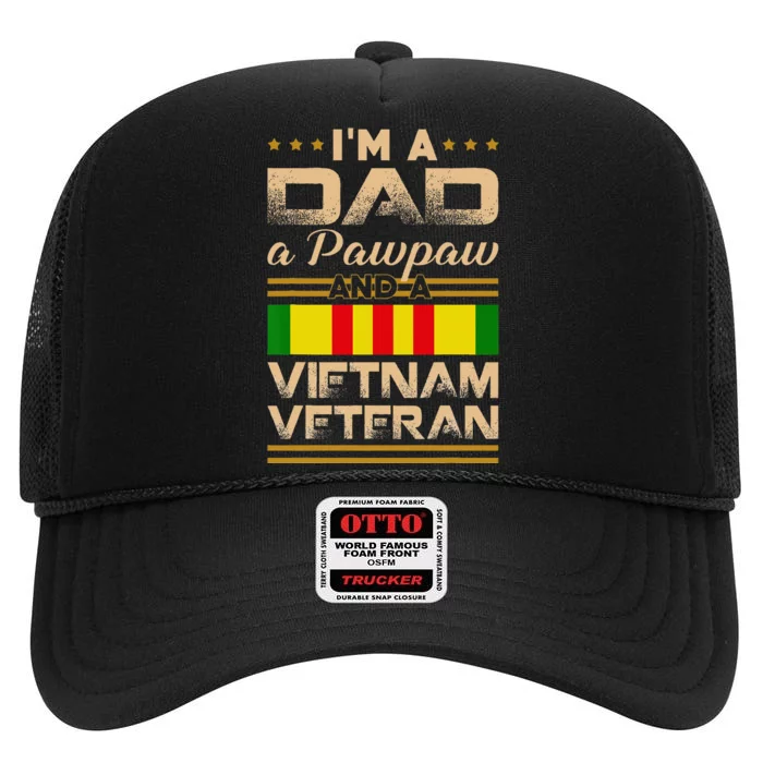 I'm Dad Pawpaw Vietnam Veteran Vintage Army Gift High Crown Mesh Trucker Hat