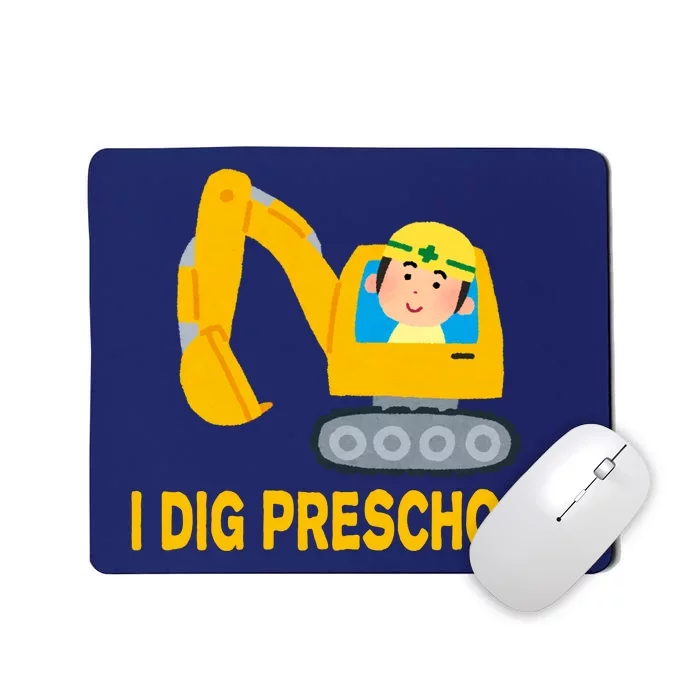 I Dig Preschool Bulldozer Mousepad