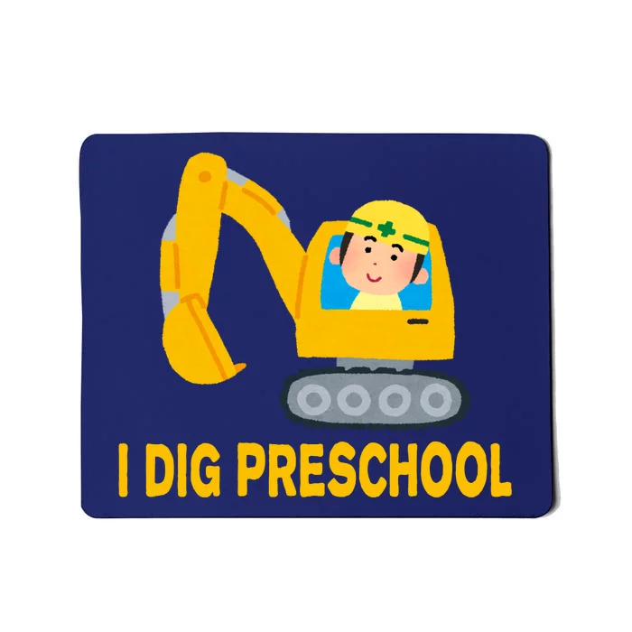 I Dig Preschool Bulldozer Mousepad