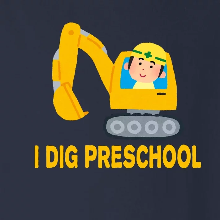 I Dig Preschool Bulldozer Toddler Long Sleeve Shirt