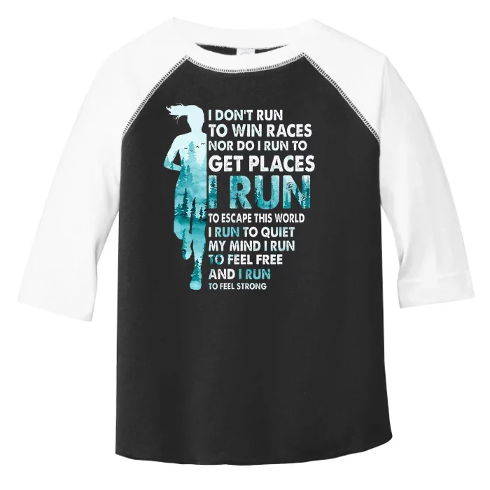 I DonT Run To Win Races I Run To Escape This World Running Toddler Fine Jersey T-Shirt