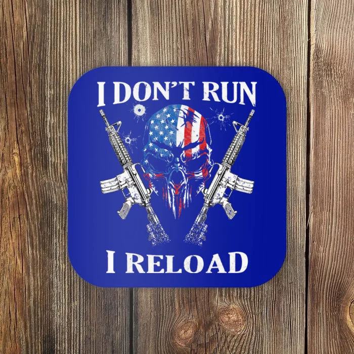 I don't Run I Reload Gun Rights AR 15 Skull American Flag Coaster