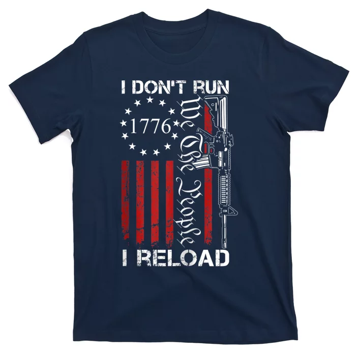 I Don't Run I Reload - We The People Funny AR15 (ON BACK) Zip Hoodie T-Shirt