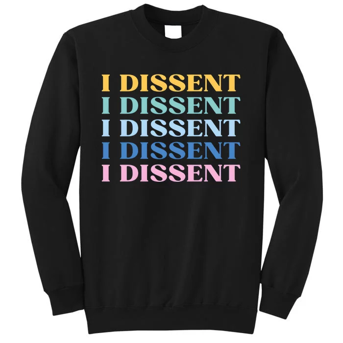 I Dissent Rbg Ruth Bader Ginsburg Feminist Sweatshirt