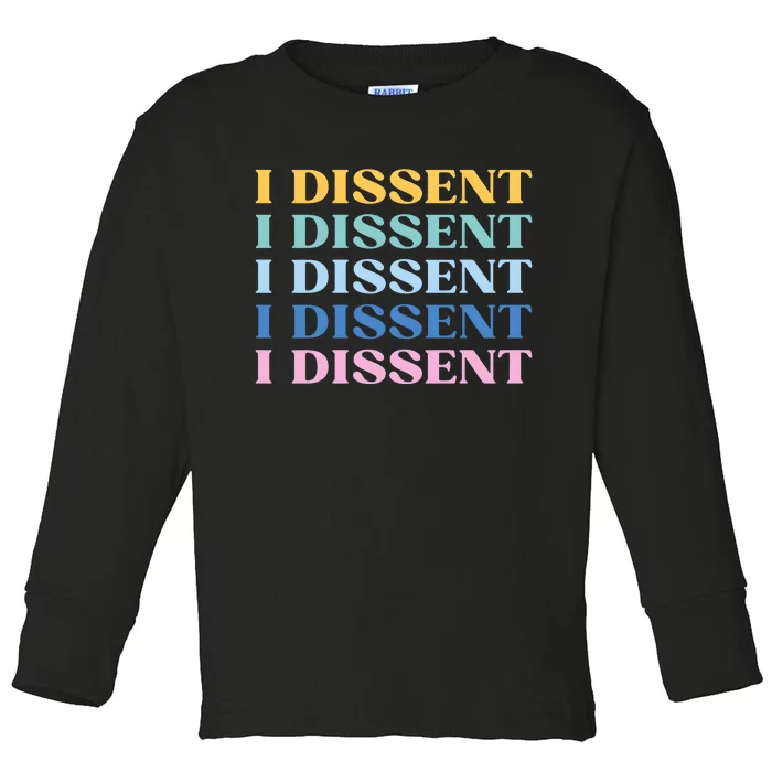 I Dissent Rbg Ruth Bader Ginsburg Feminist Toddler Long Sleeve Shirt