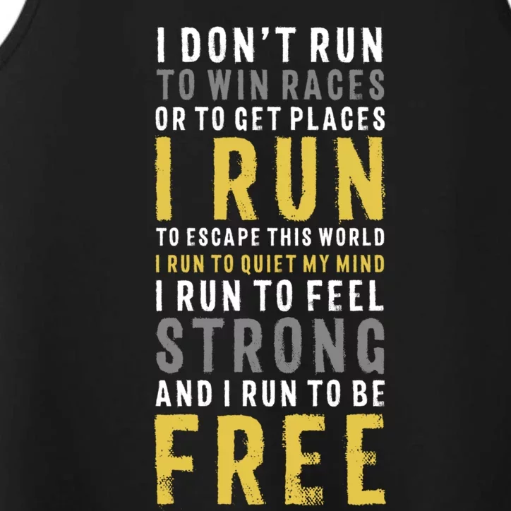 I Dont Run To Win Race Or To Get Places Running Gift Performance Tank