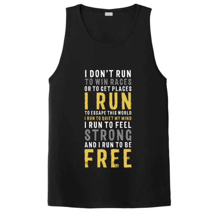 I Dont Run To Win Race Or To Get Places Running Gift Performance Tank