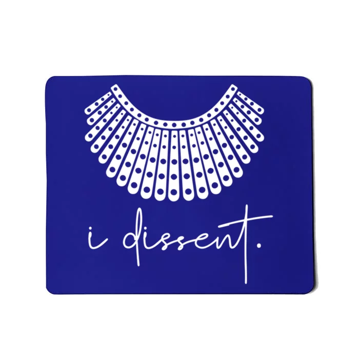 I Dissent Rbg Collar Rbg Vote Quote I Dissent Gift Mousepad