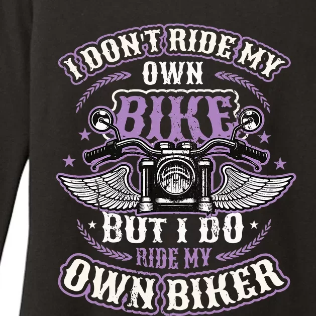 I Don´T Ride My Own Bike But I Do Ride My Own Biker Womens CVC Long Sleeve Shirt