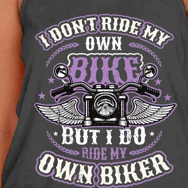 I Don´T Ride My Own Bike But I Do Ride My Own Biker Women's Knotted Racerback Tank