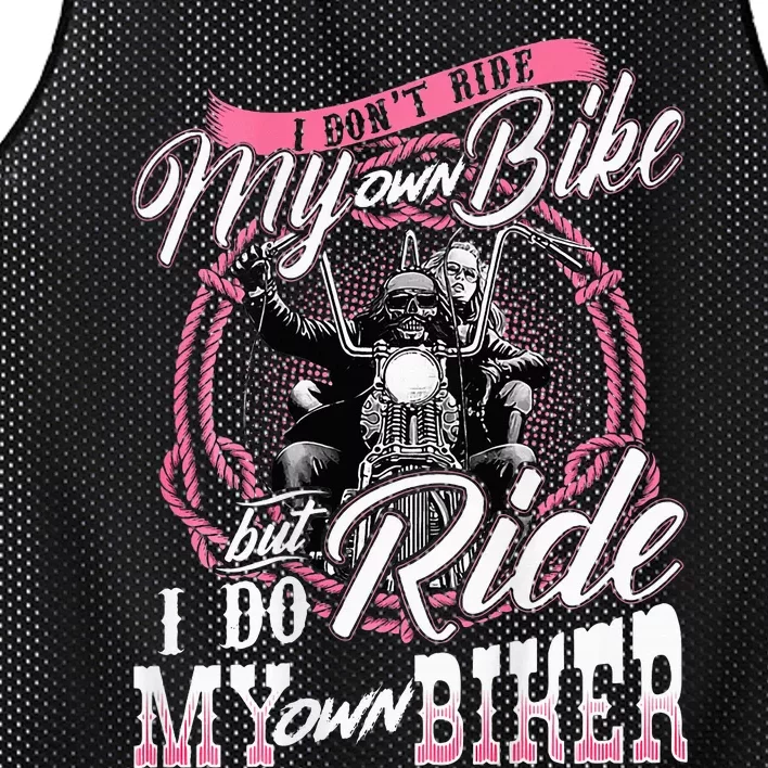 I DonT Ride My Own Bike But I Do Ride My Own Biker Mesh Reversible Basketball Jersey Tank