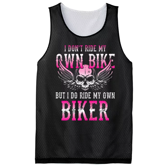 I Dont Ride My Own Bike But I Ride My Own Biker Motorcycle Mesh Reversible Basketball Jersey Tank