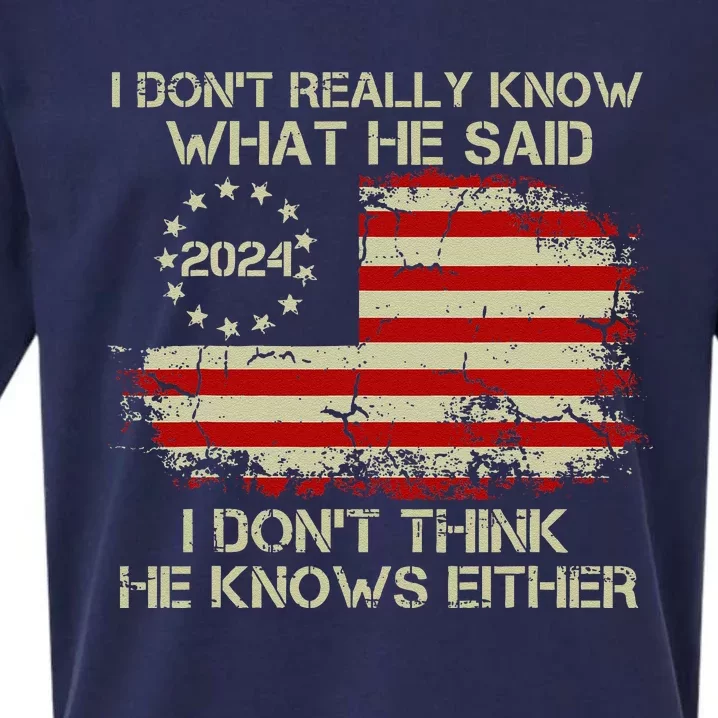 I DonT Really Know What He Said Funny Pro Voting Trump Sueded Cloud Jersey T-Shirt