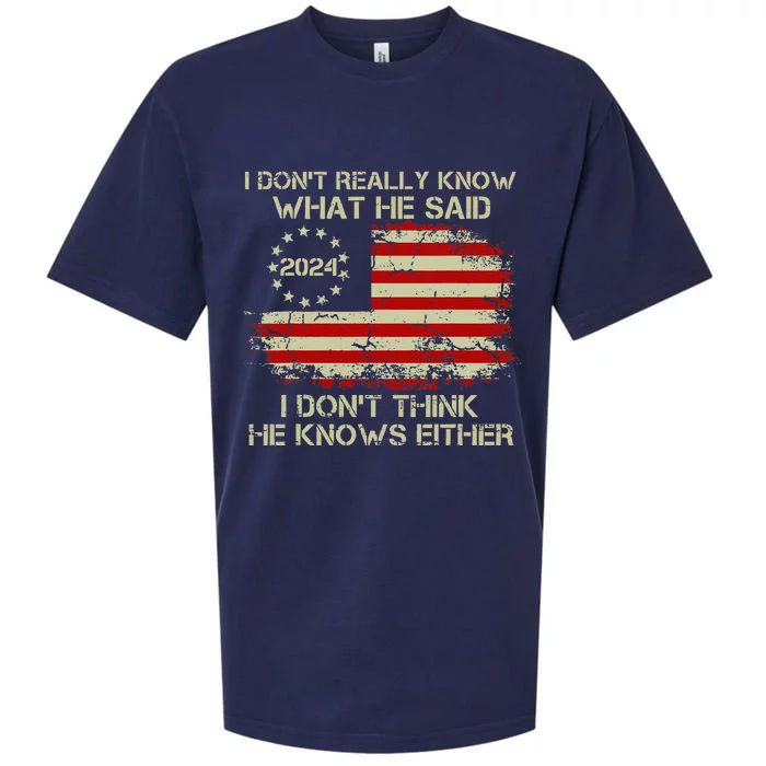 I DonT Really Know What He Said Funny Pro Voting Trump Sueded Cloud Jersey T-Shirt