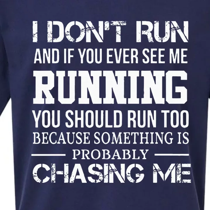 I Dont Run And If You Ever See Me Running Christmas Gift Sueded Cloud Jersey T-Shirt