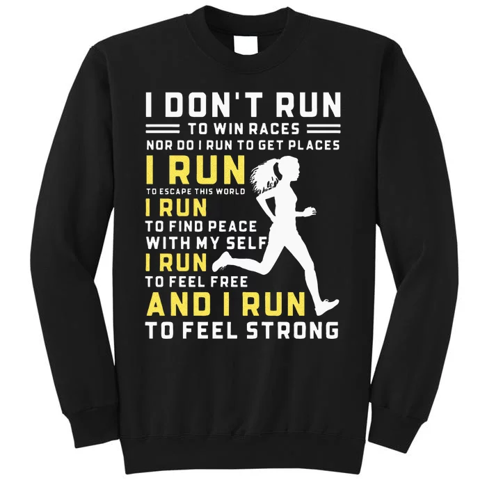 I Dont Run To Win Races Funny Running Women Runners Tall Sweatshirt