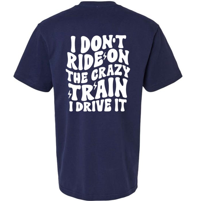 I Don’T Ride The Crazy Train I Drive It Front & Back Sueded Cloud Jersey T-Shirt