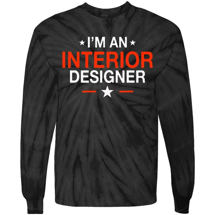 Interior Designer Room Decorator Home Design Specialist Tie-Dye Long Sleeve Shirt