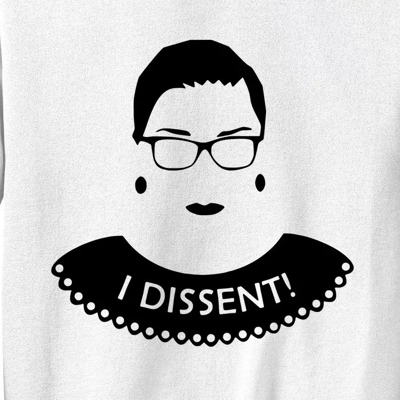 I Dissent RBG Sweatshirt