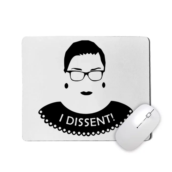 I Dissent RBG Mousepad