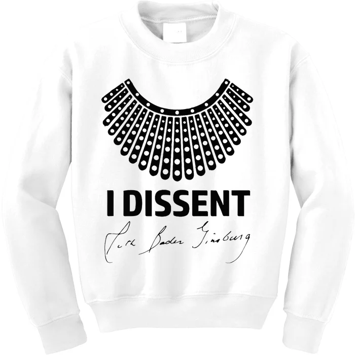 I Dissent Rbg Ruth Bader Ginsburg Rights Equality Kids Sweatshirt