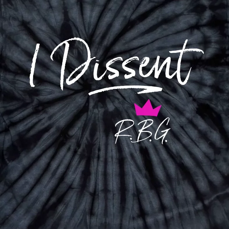 I Dissent RBG Vote Tie-Dye T-Shirt