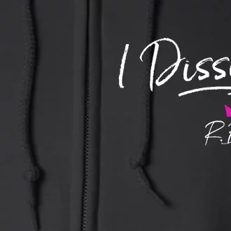 I Dissent RBG Vote Full Zip Hoodie