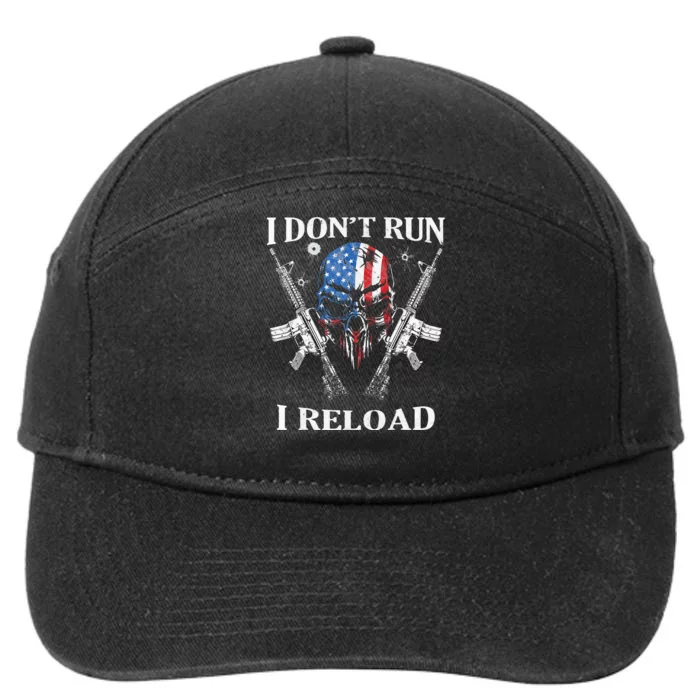 I Dont Run I Reload Gun Rights AR 15 Skull American Flag 7-Panel Snapback Hat