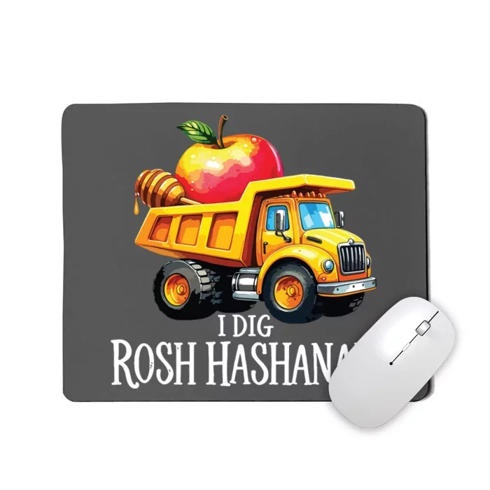 I Dig Rosh Hashanah Dump Truck Apples Honey Jewish New Year Mousepad