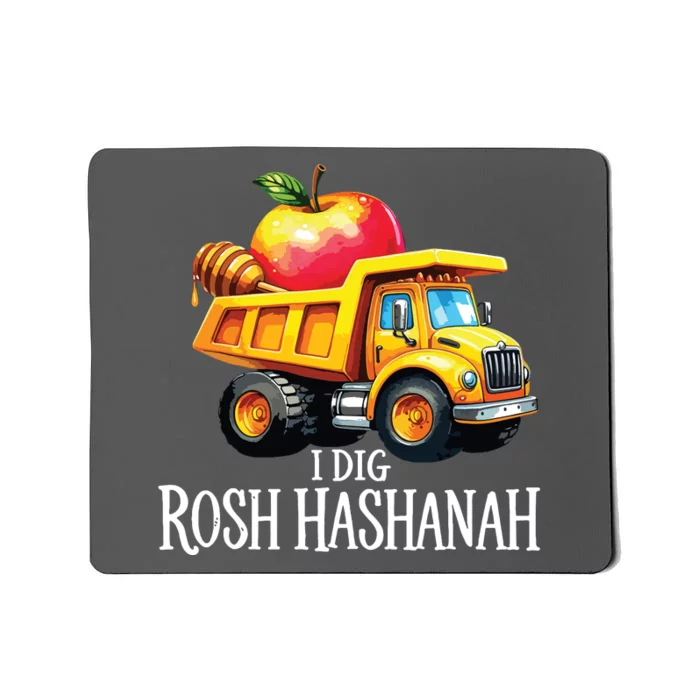 I Dig Rosh Hashanah Dump Truck Apples Honey Jewish New Year Mousepad