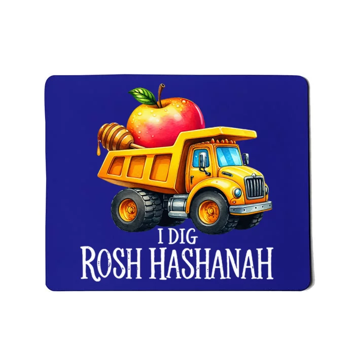 I Dig Rosh Hashanah Dump Truck Apples Honey Jewish New Year Mousepad