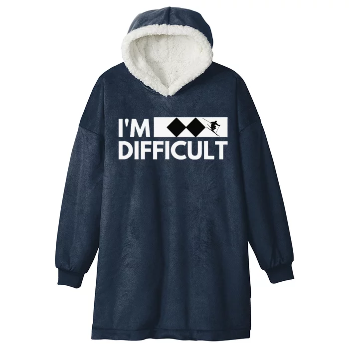 I'm Difficult Ski Funny Skier Snowboard Skiing Hooded Wearable Blanket