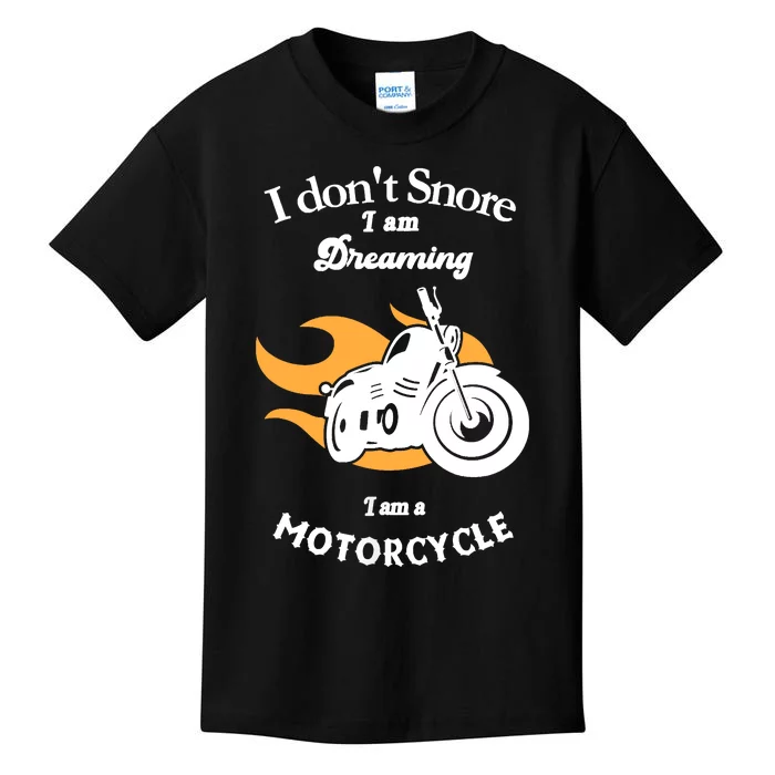 I Dont Snore I Am Dreaming I Am A Motorcycle Kids T-Shirt